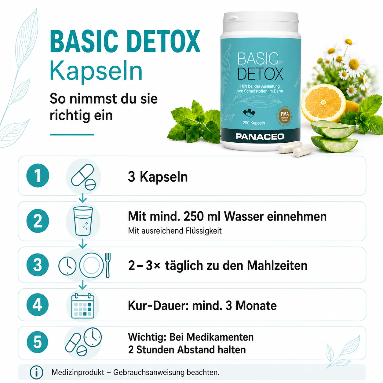 Infografik zu BASIC DETOX Kapseln 200 Stk. von PANACEO mit Einnahmehinweisen: 3 Kapseln mit mindestens 250 ml Wasser, 2–3-mal täglich zu den Mahlzeiten, Kurdauer mindestens 3 Monate, 2 Stunden Abstand zu Medikamenten.